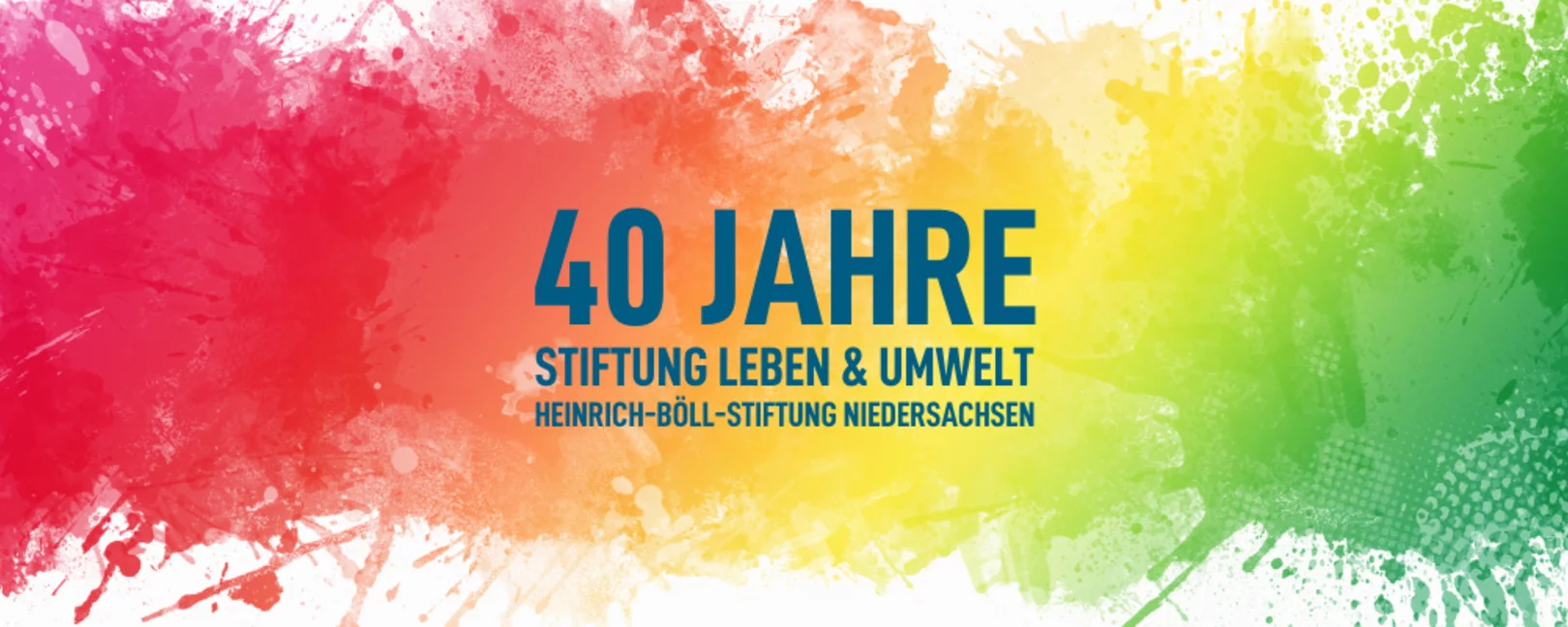 40 Jahre Stiftung Leben & Umwelt / Heinrich-Böll-Stiftung Niedersachsen